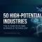 50 High-Potential Industries (2025–2040): Technologies, Markets, and Growth